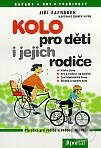 Kniha: Kolo pro děti i jejich rodiče (Jiří Šafránek). Portál, 2000 Kniha: Kolo pro děti i jejich rodiče (Jiří Šafránek). Portál, 2000