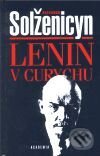 Kniha: Lenin v Curychu (Alexander Solženicyn). Academia, 2001 Kniha: Lenin v Curychu (Alexander Solženicyn). Academia, 2001