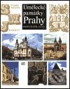 Umělecké památky Prahy 1. - Staré Město, Josefov - Pavel Vlček, Academia, 2001