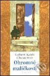 Kniha: Ohromné maličkosti (Gilbert Keith Chesterton). Academia, 2001 Kniha: Ohromné maličkosti (Gilbert Keith Chesterton). Academia, 2001