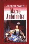 Kniha: Marie Antoinetta (Stefan Zweig). Academia, 2001 Kniha: Marie Antoinetta (Stefan Zweig). Academia, 2001