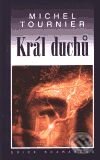Kniha: Král duchů (Michel Tournier), 2001 Kniha: Král duchů (Michel Tournier), 2001