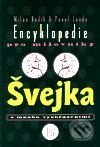 Kniha: Encyklopedie pro milovníky Švejka II. (Milan Hodík a Pavel Landa). Academia, 2001 Kniha: Encyklopedie pro milovníky Švejka II. (Milan Hodík a Pavel Landa). Academia, 2001