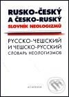 Kniha: Rusko-český a česko-ruský slovník neologizmů (Autorský kolektív). Academia, 2001 Kniha: Rusko-český a česko-ruský slovník neologizmů (Autorský kolektív). Academia, 2001