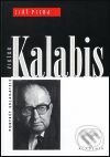 Kniha: Viktor Kalabis (Jiří Pilka). Academia, 2001 Kniha: Viktor Kalabis (Jiří Pilka). Academia, 2001