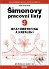 Kniha: Šimonovy pracovní listy 9 (Autorský kolektív). Portál, 1998 Kniha: Šimonovy pracovní listy 9 (Autorský kolektív). Portál, 1998