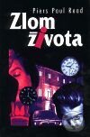 Kniha: Zlom života (Piers Paul Read). Academia, 2001 Kniha: Zlom života (Piers Paul Read). Academia, 2001