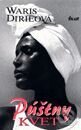 Kniha: Púštny kvet (Waris Dirie). Ikar, 2000 Kniha: Púštny kvet (Waris Dirie). Ikar, 2000