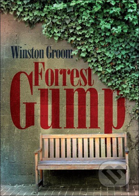 Kniha: Forrest Gump (Winston Groom). XYZ, 2008 Kniha: Forrest Gump (Winston Groom). XYZ, 2008