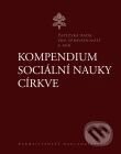 Kompendium sociální nauky církve, Karmelitánské nakladatelství, 2007