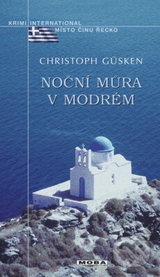 Kniha: Noční můra v modrém (Christoph Güsken). Moba, 2008 Kniha: Noční můra v modrém (Christoph Güsken). Moba, 2008
