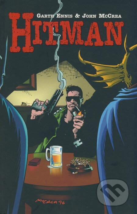 Kniha: Hitman I (Garth Ennis a John McCrea). BB/art, 2004 Kniha: Hitman I (Garth Ennis a John McCrea). BB/art, 2004