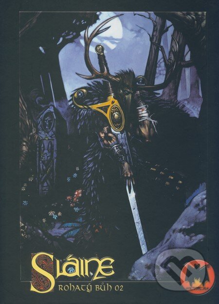 Kniha: Sláine - Rohatý bůh 02 (Pat Mills a kolektív). Netopejr, 2002 Kniha: Sláine - Rohatý bůh 02 (Pat Mills a kolektív). Netopejr, 2002