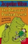 The Dinosaur&#039;s Packed Lunch - Jacqueline Wilson, Corgi Books, 2008