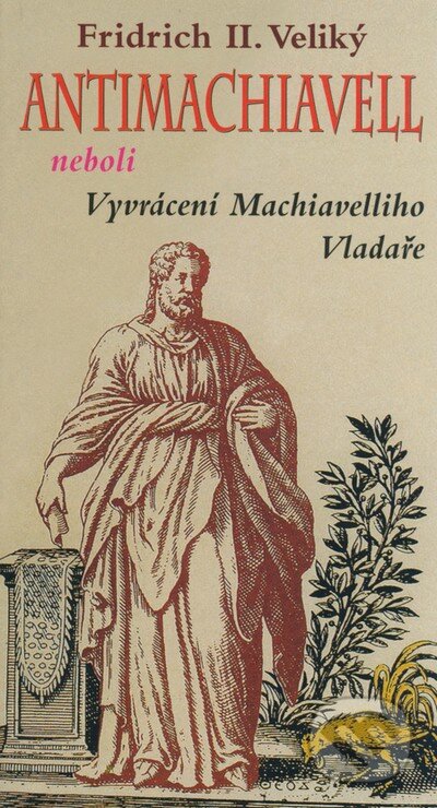 Kniha: Antimachiavell (Fridrich II. Veliký). Eko-konzult Kniha: Antimachiavell (Fridrich II. Veliký). Eko-konzult