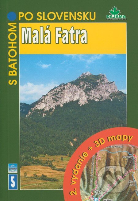 Kniha: Malá Fatra (Daniel Kollár a kolektiv). DAJAMA, 2008 Kniha: Malá Fatra (Daniel Kollár a kolektiv). DAJAMA, 2008
