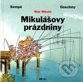 Kniha: Mikulášovy prázdniny (Jean-Jacques Sempé a René Goscinny). BB/art, 1997 Kniha: Mikulášovy prázdniny (Jean-Jacques Sempé a René Goscinny). BB/art, 1997