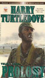 Kniha: Velká válka 3 - Prolomy (Harry Turtledove). Classic, 2008 Kniha: Velká válka 3 - Prolomy (Harry Turtledove). Classic, 2008