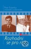 Kniha: Rozhodni se pro risk (Aleš Palán). Karmelitánské nakladatelství, 2007 Kniha: Rozhodni se pro risk (Aleš Palán). Karmelitánské nakladatelství, 2007
