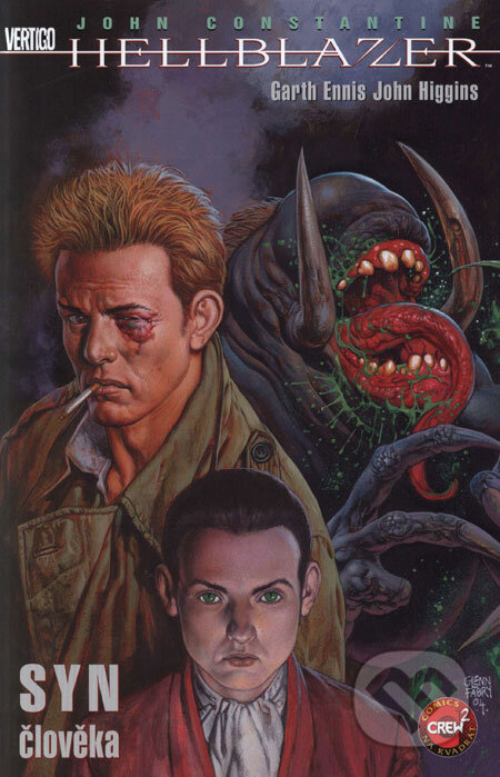 Kniha: John Constantine, Hellblazer: Syn člověka (Garth Ennis a John Higgins). Crew, 2005 Kniha: John Constantine, Hellblazer: Syn člověka (Garth Ennis a John Higgins). Crew, 2005