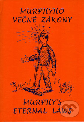 Kniha: Murphyho večné zákony (Poradca s.r.o.). Poradca s.r.o., 2004 Kniha: Murphyho večné zákony (Poradca s.r.o.). Poradca s.r.o., 2004