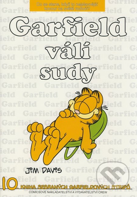 Garfield 10: Válí sudy - Jim Davis, Crew, 2007