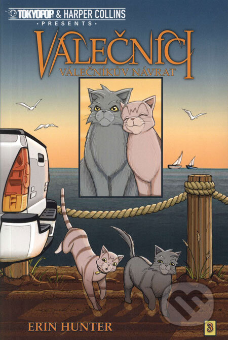 Kniha: Válečníci 3 - Válečníkův návrat (Erin Hunter). Zoner Press, 2008 Kniha: Válečníci 3 - Válečníkův návrat (Erin Hunter). Zoner Press, 2008