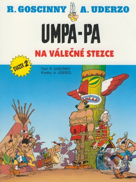 Kniha: Umpa-pa (René Goscinny). Egmont ČR, 2008 Kniha: Umpa-pa (René Goscinny). Egmont ČR, 2008