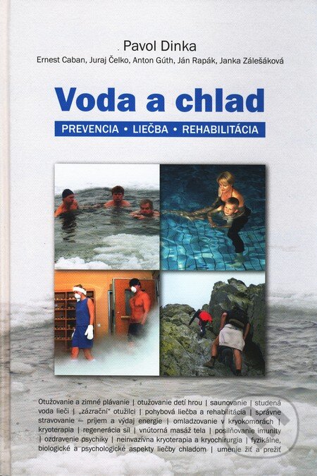 Kniha: Voda a chlad (Pavol Dinka a kolektív). Formát, 2008 Kniha: Voda a chlad (Pavol Dinka a kolektív). Formát, 2008