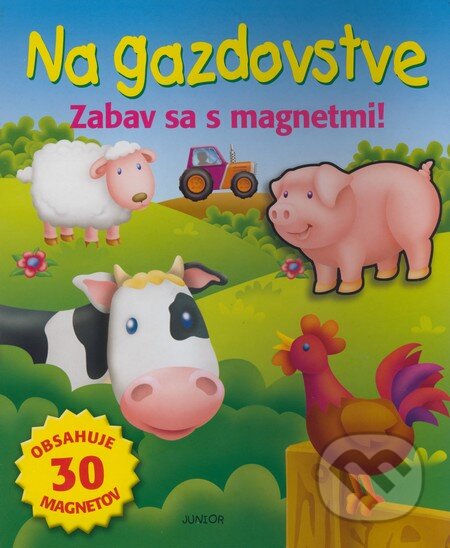 Kniha: Na gazdovstve (Junior). Junior, 2007 Kniha: Na gazdovstve (Junior). Junior, 2007