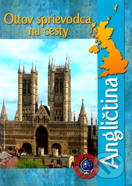 Kniha: Angličtina (Ottovo nakladateľstvo). Ottovo nakladateľstvo, 2008 Kniha: Angličtina (Ottovo nakladateľstvo). Ottovo nakladateľstvo, 2008