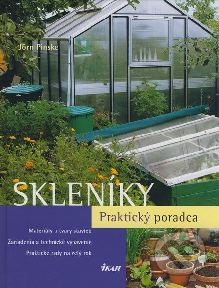 Kniha: Skleníky (Jörn Pinske). Ikar, 2008 Kniha: Skleníky (Jörn Pinske). Ikar, 2008