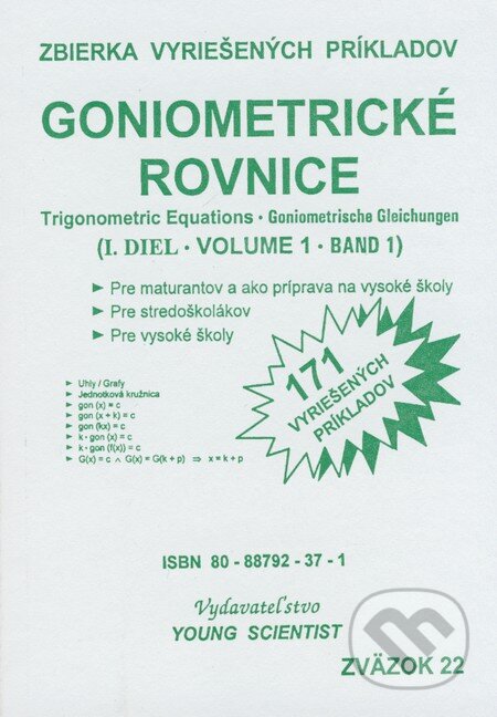 Kniha: Goniometrické rovnice I. (Young Scientist). Young Scientist Kniha: Goniometrické rovnice I. (Young Scientist). Young Scientist