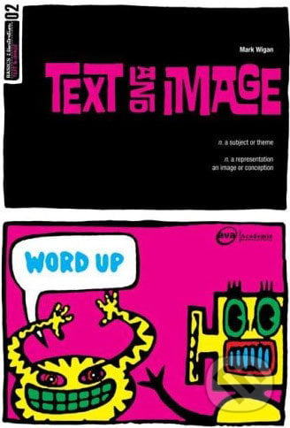 Basics Illustration: Text and Image, Ava, 2007
