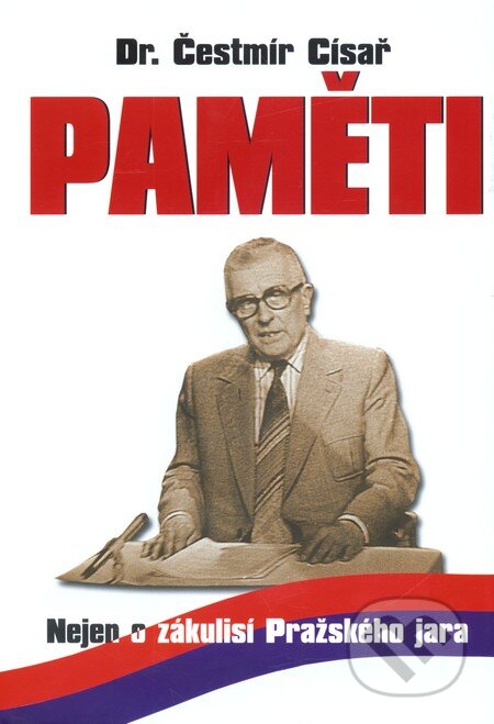 Kniha: Paměti (Čestmír Císař). SinCon, 2005 Kniha: Paměti (Čestmír Císař). SinCon, 2005