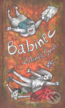 Kniha: Babinec (Zdeněk Šmíd). Olympia, 2008 Kniha: Babinec (Zdeněk Šmíd). Olympia, 2008