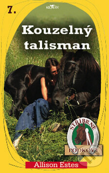 Kniha: Kouzelný talisman (Allison Estes). Alpress, 2008 Kniha: Kouzelný talisman (Allison Estes). Alpress, 2008