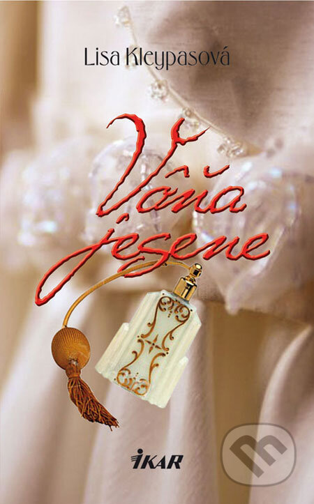 Kniha: Vôňa jesene (Lisa Kleypas). Ikar, 2008 Kniha: Vôňa jesene (Lisa Kleypas). Ikar, 2008