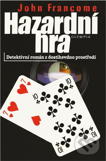 Kniha: Hazardní hra (John Francome). , 1999 Kniha: Hazardní hra (John Francome). , 1999