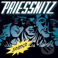 Hudební CD: Priessnitz: Seance (Indies). Indies, 2017 Hudební CD: Priessnitz: Seance (Indies). Indies, 2017