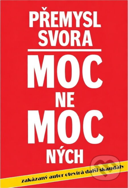 Kniha: Moc nemocných (Přemysl Svora). Kniha: Moc nemocných (Přemysl Svora).