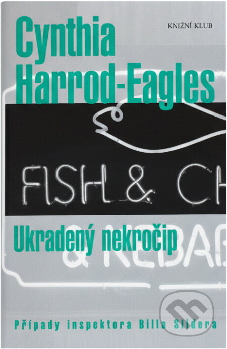 Kniha: Ukradený nekročip (Cynthia Harrod-Eagles). Knižní klub, 2006 Kniha: Ukradený nekročip (Cynthia Harrod-Eagles). Knižní klub, 2006