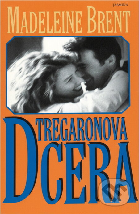 Kniha: Tregaronova dcera (brož.) (Madeleine Brent). Kniha: Tregaronova dcera (brož.) (Madeleine Brent).