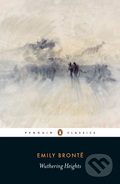 Kniha: Wuthering Heights (Emily Brontë). Penguin Books, 2003 Kniha: Wuthering Heights (Emily Brontë). Penguin Books, 2003