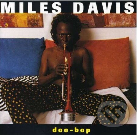 Miles Davis:  Doo Bop - Miles Davis, Hudobné albumy, 1992