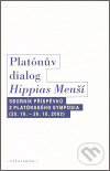 Kniha: Platónův dialog Hippias Menší (OIKOYMENH). OIKOYMENH, 2006 Kniha: Platónův dialog Hippias Menší (OIKOYMENH). OIKOYMENH, 2006