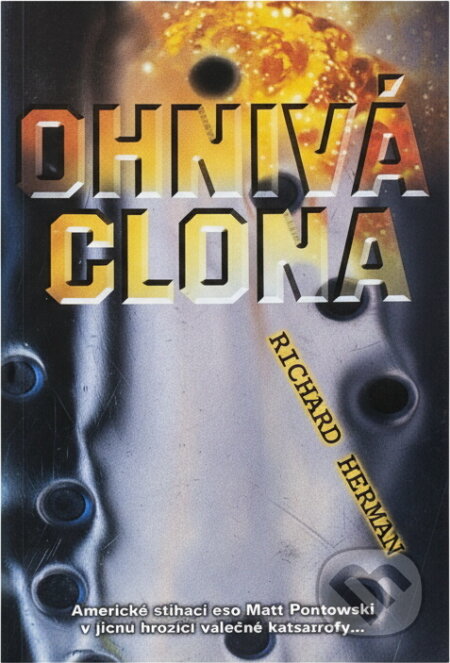 Kniha: Ohnivá clona (Richard Herman). , 2003 Kniha: Ohnivá clona (Richard Herman). , 2003