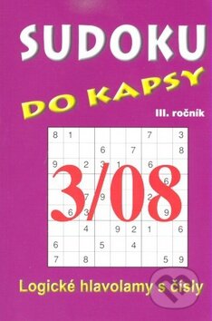 Kniha: Sudoku do kapsy 3/08 (Telpres). Telpres, 2008 Kniha: Sudoku do kapsy 3/08 (Telpres). Telpres, 2008