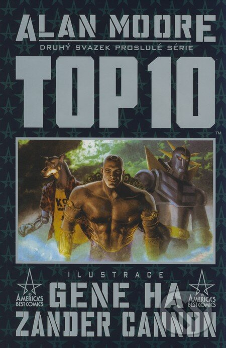Kniha: TOP 10 (Kniha druhá) (Alan Moore). BB/art, 2004 Kniha: TOP 10 (Kniha druhá) (Alan Moore). BB/art, 2004