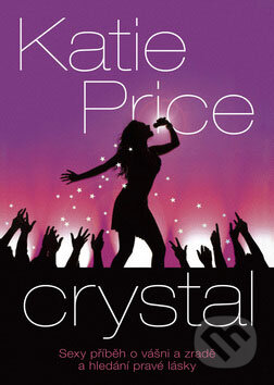 Kniha: Crystal (Katie Price). BB/art, 2008 Kniha: Crystal (Katie Price). BB/art, 2008